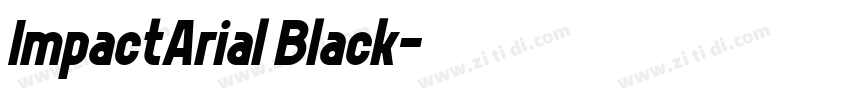 ImpactArial Black字体转换 ImpactArial Black字体转换
